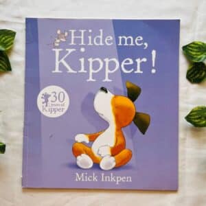 Hide Me, Kipper! Picture Story Book