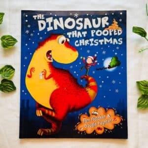 The Dinosaur That Pooped Christmas: Picture Story Book