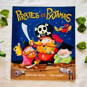 Pirates In Pyjamas: Picture Story Book