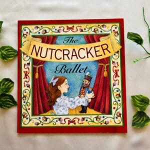 The Nutcracker Ballet: Picture Story Book