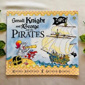 Small Knight And George And The Pirates: Picture Story Book