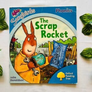 Oxford Reading Tree: The Scrap Rocket Phonics