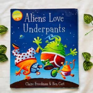Aliens Love Underpants: Picture Story Book