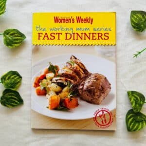 The Working Mum Series Fast Dinniers