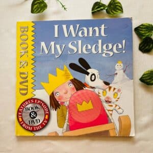 I Want My Sledge! Picture Story Book