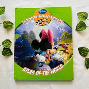 Disney: The Wonderful World Of Knowledge Atlas Of The Workd