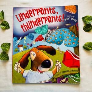 Underpants, Thunderpants! Picture Story Book