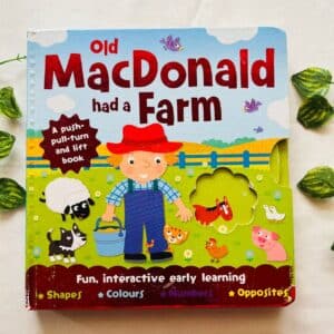 Old MacDonald Had a Farm: Push-Turn and Lift Board Book