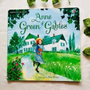 Anne of Green  Gables: Picture Story Book