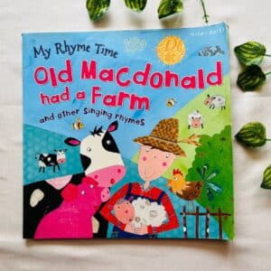 My Rhyme Time Old MacDonald Had a Farm: Picture Story Book