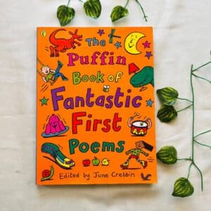 The Puffin Book of Fantastic First Poems