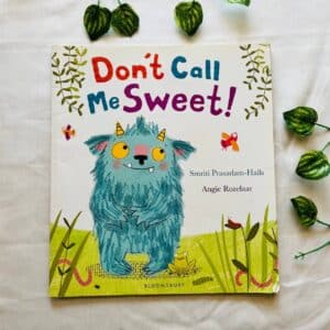Don't Call Me Sweet! Picture Story Book
