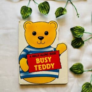 A Walk-Along Book Busy Teddy: Board Book