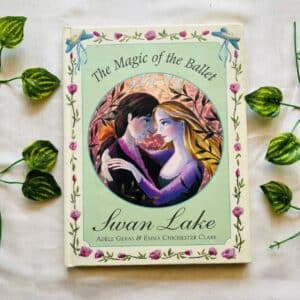 The Magic of the Ballet: Swan Lake