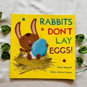 Rabbits Don't Lay Eggs! Picture Story Book