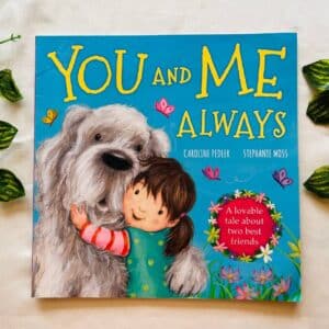 You and Me Always: Picture Story Book
