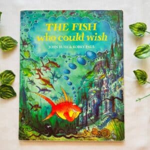 The Fish Who Could Wish: Picture Story Book