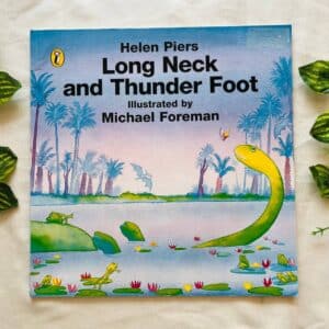 Long Neck And Thunder Foot: Picture Story Book