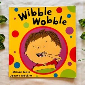 Wibble Wobble: Picture Story Book