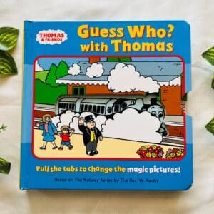 Thomas & Friends Guess Who? With Thomas: Pull The Tabs To Change The Magic Pictures! Board Book