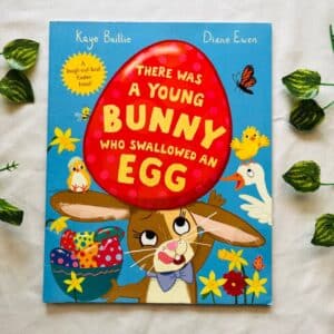 There Was a Young Bunny Who Swallowed An Egg: Picture Story Book