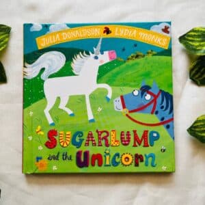 Sugarlump And the Unicorn By Julia Donaldson