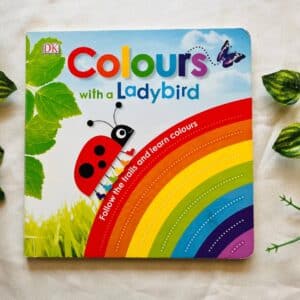 Colours With a Ladybird: Board Book