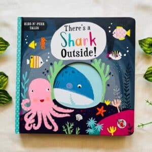There's a Shark Outside! Hide-N-Peek Board Book