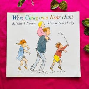 We're Going On a Bear Hunt: Picture Story Book