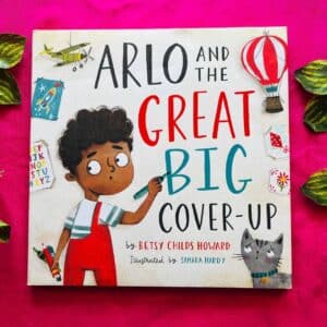 Arlo and the Great Big Cover-Up