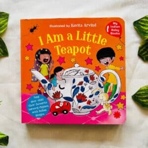 I am a Little Teapot: Board Book