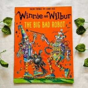 Winnie and Wilbur The Big Bad Robot: Picture Story Book