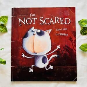 I'm Not Scared: Picture Story Book