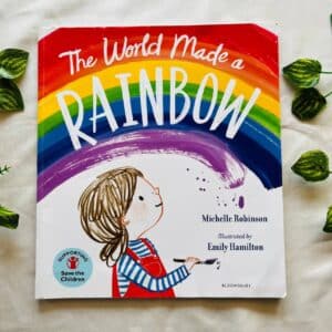World Made a Rainbow: Picture Story Book