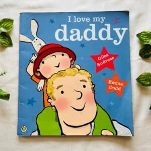 I Love My Daddy: Picture Story Book