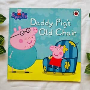 Peppa Pig: Daddy Pig's Old Chair