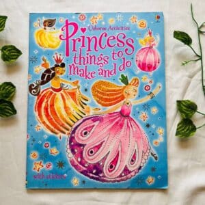 Princess Things to Make and Do