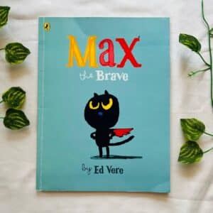 Max the Brave: Picture Story Book
