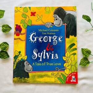 George & Sylvia: Picture Story Book