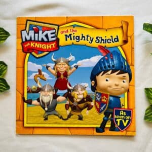 Mike the Knight and the Mighty Shield