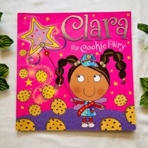 Clara the Cookie Fairy: Picture Story Book