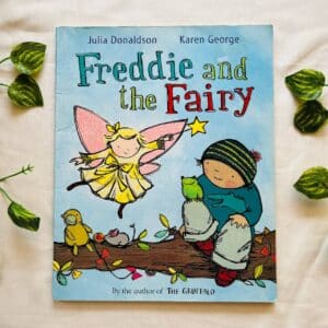 Freddie and the Fairy By Julia Donaldson: Picture Story Book