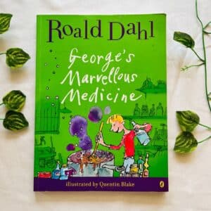 George's Marvellous Medicine By Roald Dahl