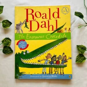 The Enormous Crocodile | The Giraffe and the Pelly and Me By Roald Dahl (2 In 1 Book)
