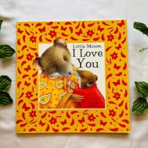 Little Mouse, I Love You