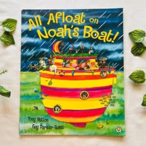 All Afloat On Noah's Boat! Picture Story Book
