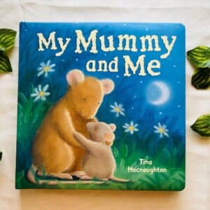 My Mummy and Me: Large Padded Board Book