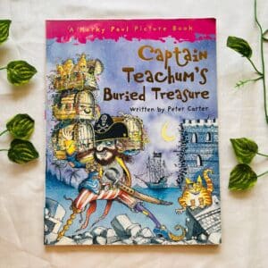 Captain Teachum's Buried Treasure: Picture Story Book