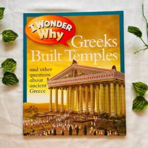 I Wonder Why Greeks Built Temples