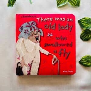 There Was an Old Lady Who Swallowed a Fly: Board Book